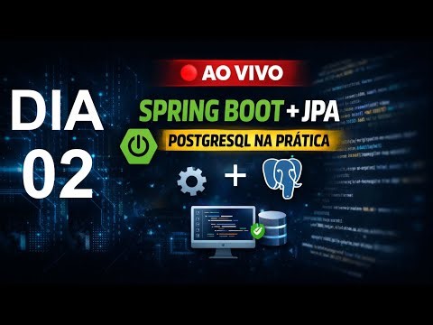 🔴 AO VIVO | Spring Boot + JPA + PostgreSQL na Prática