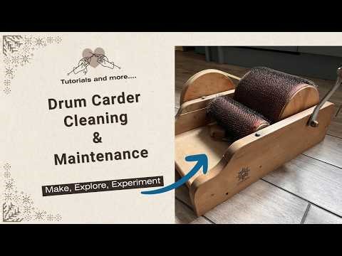 How to Clean & Maintain a Drum Carder | Restore a Second-Hand Ashford Carder