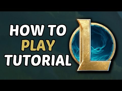 How To Play Tutorial In League Of Legends | For Beginners (2025)