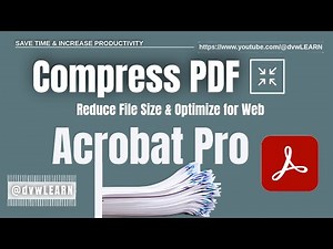 How to Compress PDF Files Without Losing Quality | Best Way to Reduce PDF Size Fast | Acrobat Pro DC