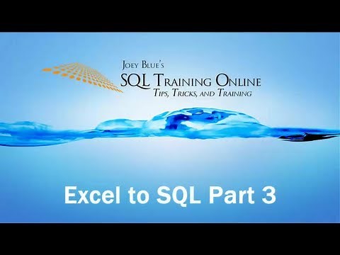 Bulk Insert - Excel to SQL Server - Part #3