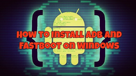 How to Install ADB and Fastboot On Windows [15 SECONDS] (2023 Guide) - TechnoBuzz | How to Android Guides, Tips