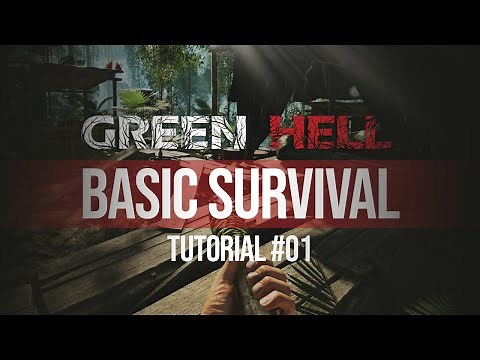 Green Hell Tutorial #01 - Basic Survival