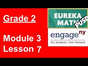 Eureka Math Grade 2 Module 3 Lesson 7