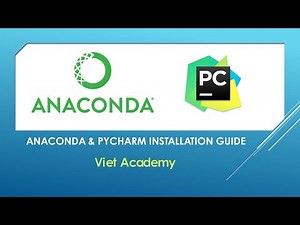 Anaconda and PyCharm Installation Guide
