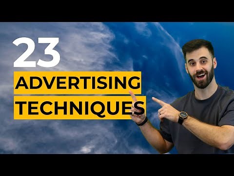 23 Advertising Techniques Used to Create Powerful and Persuasive Ads