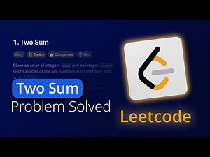 Two Sum Algorithm - The Ultimate Guide
