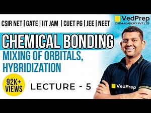 CSIR NET Chemical Bonding for IIT JAM/GATE/JEE/NEET/DU & BHU | L-5 | VedPrep Chem Academy