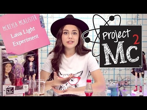 Project Mc² | McKeyla McAlister Lava Light Experiment with Doll | Smart Is the New Cool