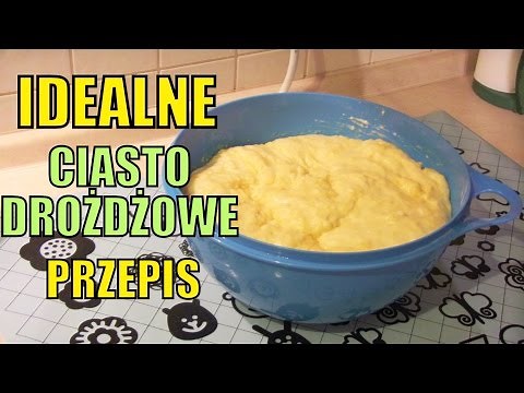 Przepis na IDEALNE ciasto drożdżowe