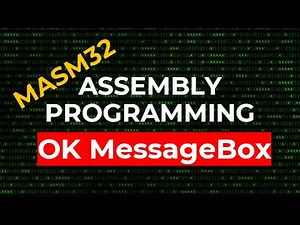 How to create an OK Message Box | MASM32 Assembly Programming