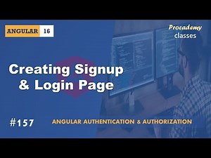 #157 Creating Signup & Login Page |Angular Authentication & Authorization |A Complete Angular Course