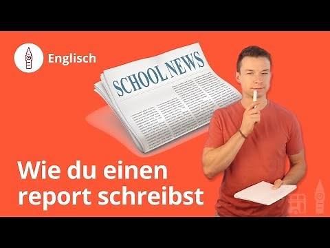 Report schreiben: Wie geht das? - Englisch | Duden Learnattack