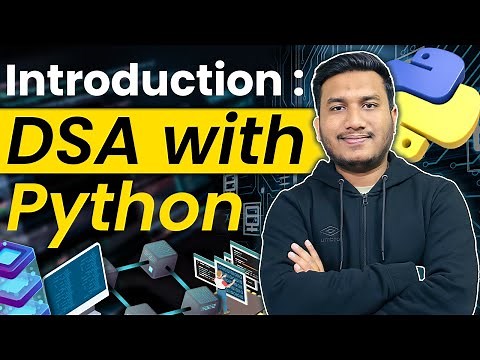 Introduction to Data Structures And Algorithms In Python | DSA Tutorial