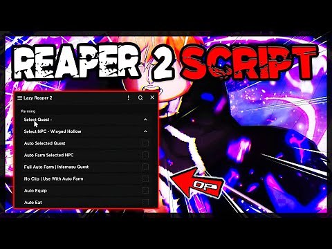 UPDATED | Best Reaper 2 Script [2024] Very OP