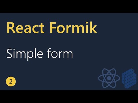 React Formik Tutorial - 2 - Simple Form