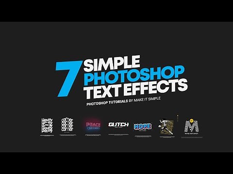 Photoshop Tutorial: 7 Simple Text effects for Beginners (Part 1)