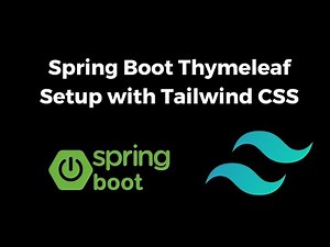 Spring Boot Thymeleaf Setup with Tailwind CSS | Step-by-Step Tutorial
