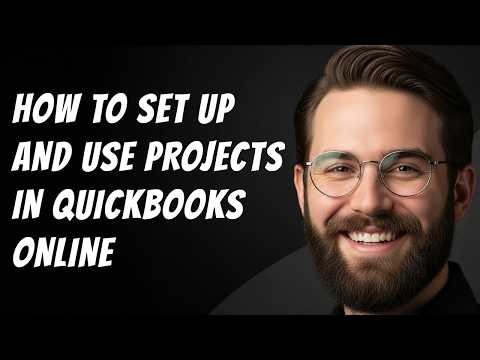 How to Set Up and Use Projects in QuickBooks Online New Interface