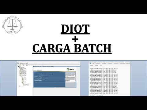 CÓMO ELABORAR Y PRESENTAR LA DECLARACIÓN DIOT MAS PAPEL DE TRABAJO CARGA BATCH.
