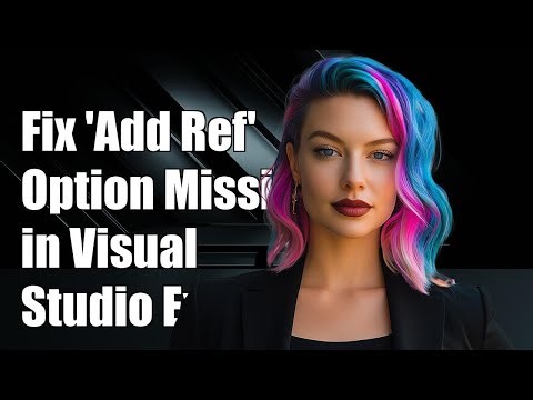 Fix 'Add Reference' Option Missing in Visual Studio Solution Explorer