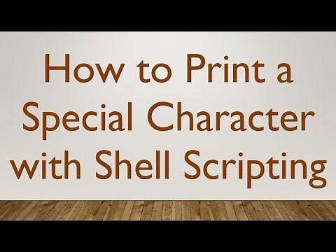 How to Print a Special Character with Shell Scripting