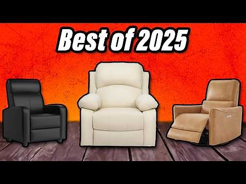 Best Recliner Chairs 2025 - The Only 7 You Should Consider