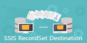 RecordSet Destination in SSIS