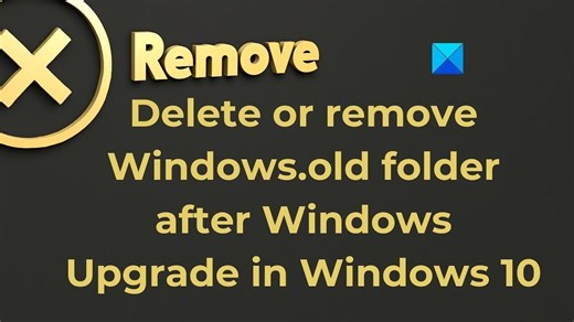 Delete or remove Windows.old folder after Windows Upgrade in Windows 11