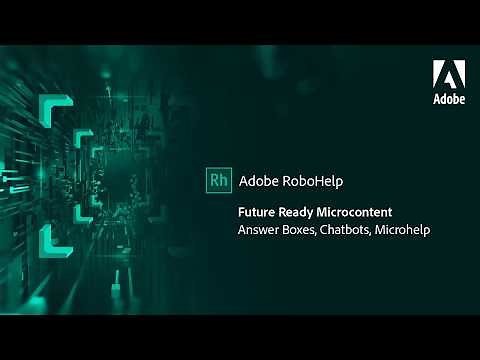 Create future ready content with Microcontent authoring in Adobe RoboHelp