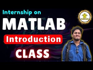 Introduction to MATLAB for Beginners | Learn MATLAB Basics | Easy Tutorial 2025