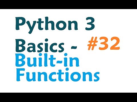 Python 3 Programming Tutorial - Built-in Functions