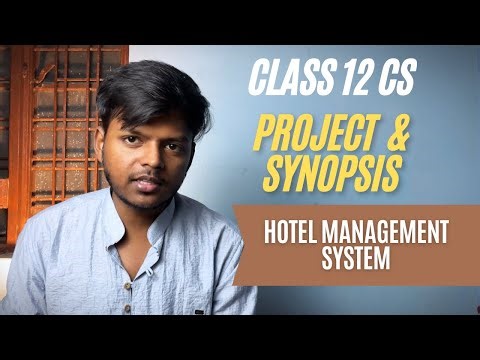 Hotel Management System in Python with MySQL | Project & Synopsis Class 12 CS | Rajnath Prasad